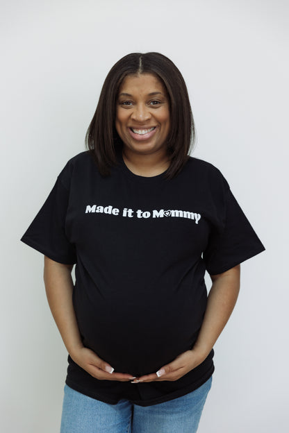 MADE IT TO MOMMY ESSENTIAL TEE
